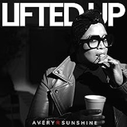 Avery Sunshine - Lifted Up