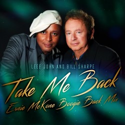 Leee John & Bill Sharpe - Take Me Back (Boogie Back Mix)