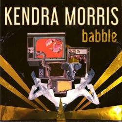 Kendra Morris - Twist & Burn